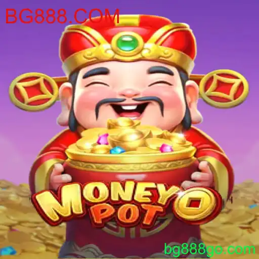 Explorando MoneyPot: Uma Nova Experiência de Jogo com BG888.COM