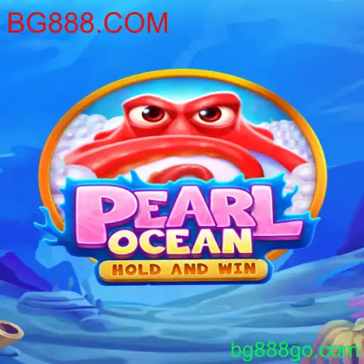 Descubra o Emocionante Mundo de PearlOcean com BG888.COM
