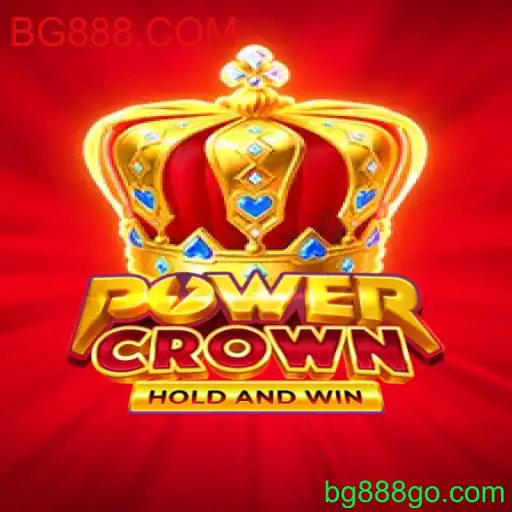 Descubra a Empolgante Experiência do Jogo PowerCrown no BG888.COM